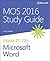MOS 2016 Study Guide for Microsoft Word (MOS Study Guide)