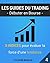 3 indices pour estimer la force d'une tendance (Les guides du trading t. 4) (French Edition)