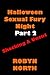 Halloween Sexual Fury Night Part 2