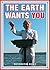 The Earth Wants YOU by Billy Talen