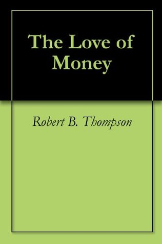 The Love of Money