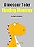 Dinosaur Toby: Finding Mommy (Just for Kids Book 1)