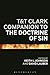 T&T Clark Companion to the Doctrine of Sin (Bloomsbury Companions)