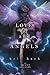 Love and Angels (Ascent Series)