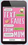 Text Fails From Mum