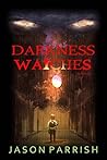 Darkness Watches: A Christian Supernatural Thiller