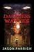 Darkness Watches: A Christian Supernatural Thiller