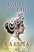 La espía by Paulo Coelho