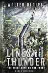 The First Days on the Front (Lines of Thunder, #1) The First Days on the Front (Lines of Thunder, #1)