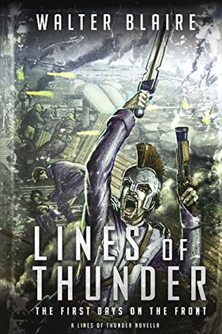 The First Days on the Front (Lines of Thunder, #1)