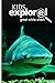 Great White Shark - Kids Explore: Animal books nonfiction - books ages 5-6