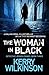 The Woman in Black by Kerry Wilkinson