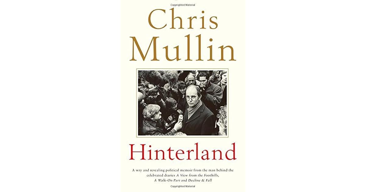 Hinterland By Chris Mullin
