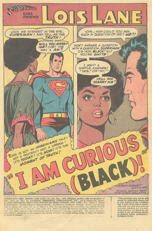 I Am Curious (Black) (Superman's Girl Friend, Lois Lane, #106)