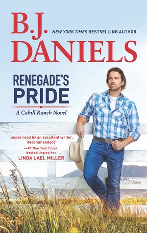 Renegade's Pride (The Montana Cahills, #1)