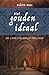 Het gouden ideaal (De Lars Hölgrun trilogie 1)
