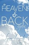 To Heaven and Back Again