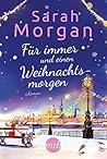 Für immer und einen Weihnachtsmorgen by Sarah   Morgan