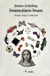 İmansızların İmanı: Siyasal Teoloji Deneyleri
