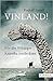 Vinland! Wie die Wikinger A...