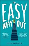 The Easy Way Out by Steven Amsterdam