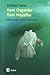 Yeni Organlar, Yeni Hayatlar: Organ Nakli, Ahlak ve Ekonomi