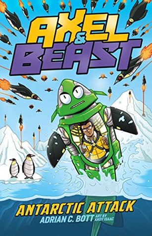 Antarctic Attack (Axel and BEAST #2)