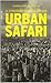 Urban safari: 12 storstäder