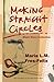 Making Straight Circles: Short Story Collection