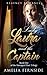 Regency Romance: Lady Laura and the Captain (The Dowagers' Pact Trilogy Book 1)