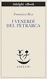 I venerdì del Petrarca I venerdì del Petrarca