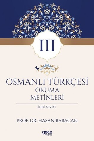 Osmanlı Türkçesi Okuma Metinleri 3