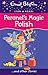 Peronel's Magic Polish (Enid Blyton: Star Reads Series 2) [Paperback] [Jan 01, 2014] Blyton Enid