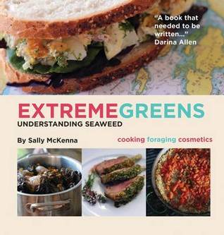 Extreme Greens: Understanding Seaweeds