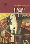 Siyaset Bilimi by Ahmet Taner Kışlalı
