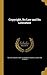 Copyright, Its Law and Its Literature