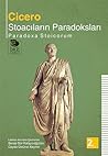Stoacıların Paradoksları - Paradoxa Stoicorum by Marcus Tullius Cicero