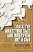 Crack the Marketing Case and Interview Like A CMO by Nitish Rai Gupta