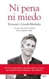 Ni pena ni miedo by Fernando Grande-Marlaska