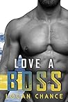 Love a Boss by Logan Chance
