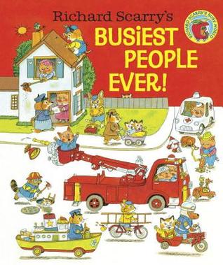 Richard Scarry's Busiest People Ever! (Hardcover)