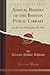 Annual Report of the Boston Public Library: For the Year Ending June 30, 1978 (Classic Reprint)