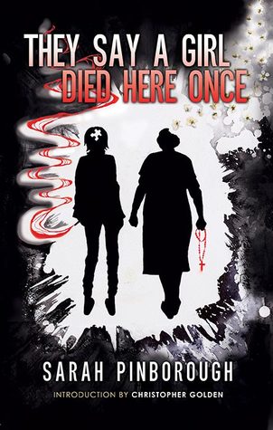 They Say A Girl Died Here Once (Hardcover)