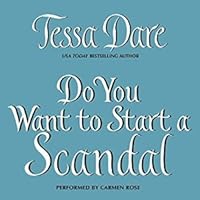 Do You Want to Start a Scandal (Spindle Cove, #5; Castles Ever After, #4)
