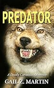 Predator (A Deadly Curiosities Adventure, #18)