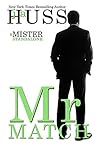 Mr. Match by J.A. Huss