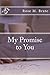 My Promise to You (Promises...