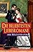 Die beliebtesten Liebesromane der Weltliteratur (15 Titel in einem Buch): Klassische Liebesgeschichten: Emotionen und gesellschaftliche Konflikte des 19. Jh. (German Edition)