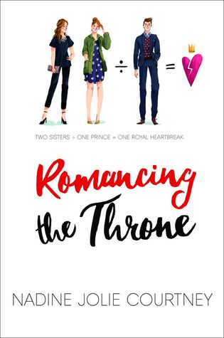 Romancing the Throne: A Juicy Young Adult Romance Featuring British Royals and Boarding School Drama (Hardcover)