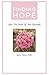 Finding Hope: After the Death of Your Husband (Finding Hope After the Death of a Loved One)